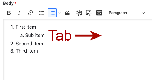 A screenshot of the rich text editor showing increased indentation using the tab key.