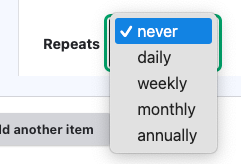 The repeating field with options never, daily, weekly, monthly, and anually